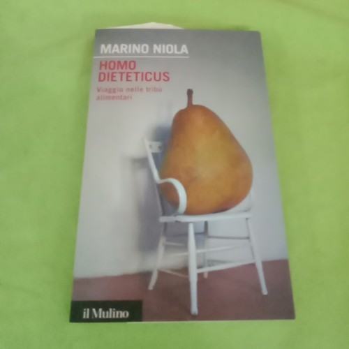 Marino niola homo dieteticus - marino,