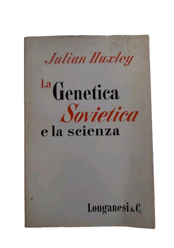 Julian huxley la - huxley,
