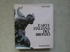 Scalini L'arte italiana del bronzo bramante ed. 1988