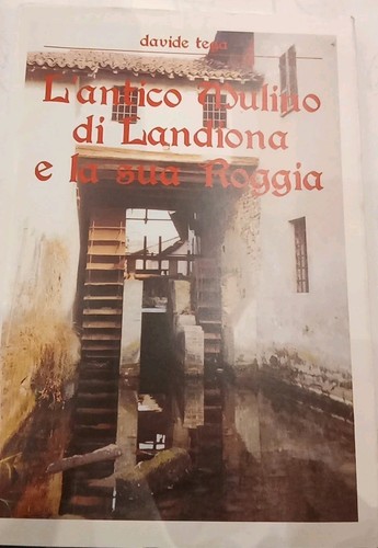 Antico mulino landiona e - l'antico,