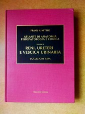 RENI, URETERI E VESCICA URINARIA. Atlante di anatomia fisiopatologia... Netter 2