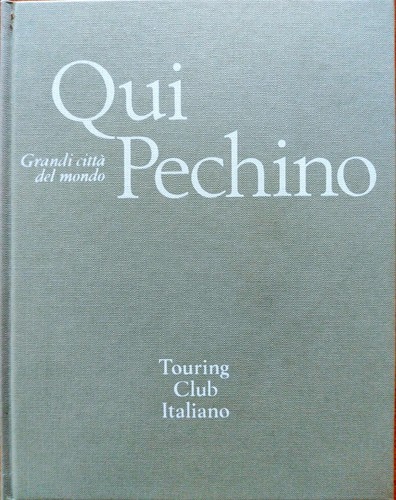 Qui pechino grandi citta - -, del