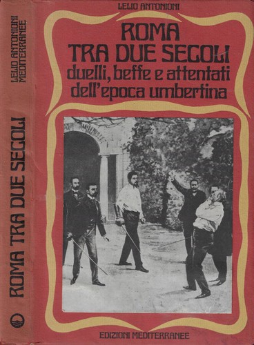 Roma tra due - , duelli