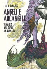 Angeli e arcangeli. Viaggio