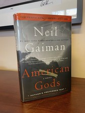 American Gods Neil Gaiman 10th Anniversary Edition SIGNED!!!!