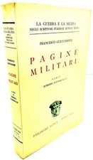 Francesco Guicciardini PAGINE MILITARI libro storia d’Italia 1936 Edizioni Roma