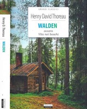 Walden ovvero Vita nei boschi. . Thoreau Henry David. 2022. .