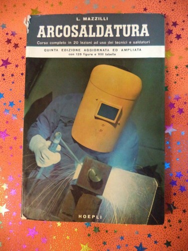 Book libro arcosaldatura luigi - book,