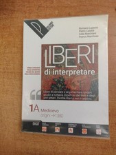 LIBERI DI INTERPRETARE - 1A - MEDIOEVO - PALUMBO EDITORE