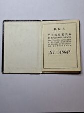 PNF Tessera Di Riconoscimento Per Fascisti Autorizzati A Portare Distintivo 