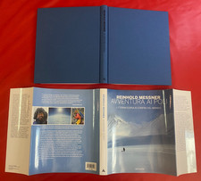 Reinhold MESSNER - AVVENTURA AI POLI Mondadori (1° Ed 2010) Eterna corsa confini