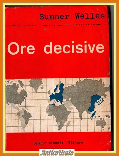 Ore decisive sumner welles - ore,