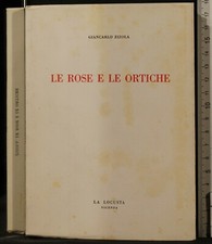 LE ROSE E LE ORTICHE. GIANCARLO ZIZOLA. LA LOCUSTA.