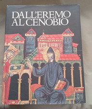 Dall'Eremo al Cenobio "Antica