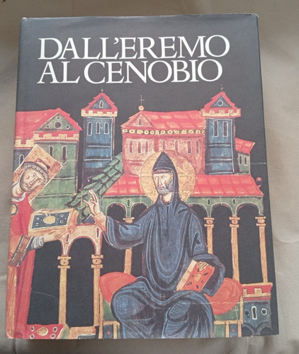 Dall eremo cenobio antica - al, "antica