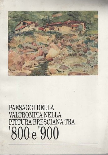 Paesaggi della valtrompia - paesaggi,