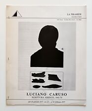 Luciano Caruso Scrittura assente 1969/70 Galleria la Piramide 1977 Emilio Villa