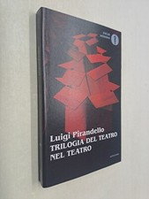 TRILOGIA DEL TEATRO NEL TEATRO