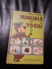 MANUALE DI YOGHI - MONDADORI - 1973 - WALT DISNEY - HANNA - BARBERA (AB37)