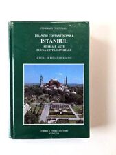 Bisanzio Costantinopoli Istanbul / Renato Polacco – Corbo e Fiore