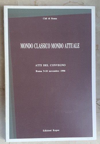 Mondo classico mondo attuale