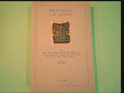 Pirandello teatro - e, il