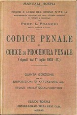 CODICE PENALE E CODICE DI PROCEDURA PENALE FRANCHI L. HOEPLI 1934  RILEGATO