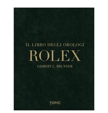 Rolex. Il libro degli orologi