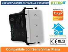 MODULO TAPPARELLE CONNESSO SMART WIFI APP  TUYA 1P 240V COMPATIBILE VIMAR PLANA