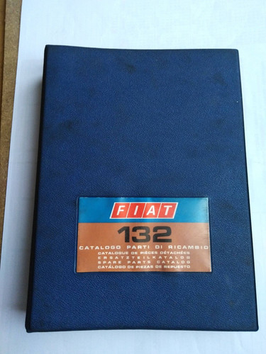 Fiat 132 catalogo ricambi - fiat,