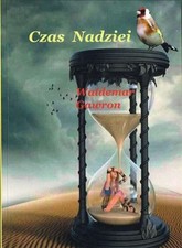 Czas Nadziei WALDEMAR GAWRON /