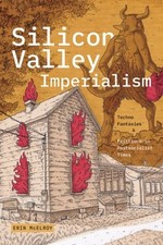 Silicon valley imperialism - valley,