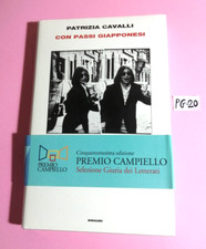 LIBRO PATRIZIA CAVALLI - CON PASSI GIAPPONESI - 1°RISTAMPA EINAUDI 2020 OTTIMO !