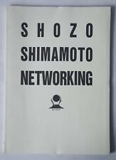 Shozo Shimamoto - Networking, Avanguardia, Gutai, 1990