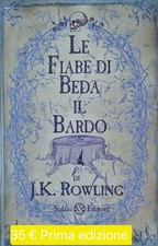 Le Fiabe di Beda il Bardo - J.K. Rowling - Salani Editore - Prima edizione 2008
