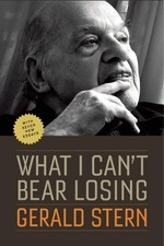 Gerald Stern What I Can't Bear