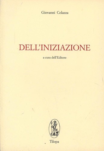 Dell iniziazione colazza - dell'iniziazione,