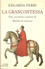 Ferri, La grancontessa: vita