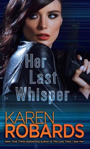 Karen robards her last - robards, whisper