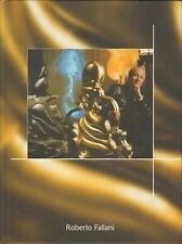 Roberto Fallani: Il ferro e