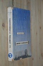 Le Lampade Fluorescenti -