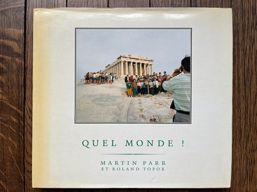 Martin parr quel monde - parr,