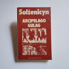 Aleksandr Solženicyn,"Arcipelago Gulag, Primo volume",Mondadori,1974