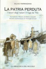Maranzana - I TESORI DEGLI ITALIANI IN FUGA DA TITO - 2013