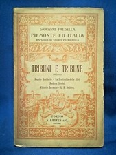 Faldella, Tribuni e Tribune. Piemonte ed Italia, Storia patriottica. Lattes 1911