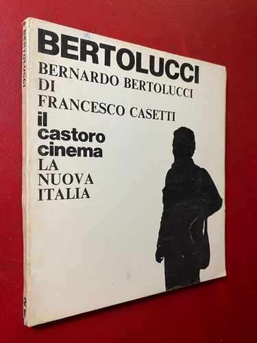 Casetti bernardo bertolucci - bernardo,