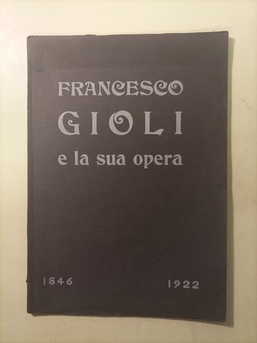 Francesco gioli sua - la, opera