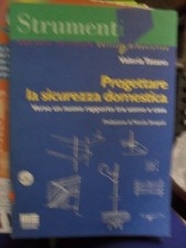 Tatano PROGETTARE LA SICUREZZA DOMESTICA ed. Maggioli 1998