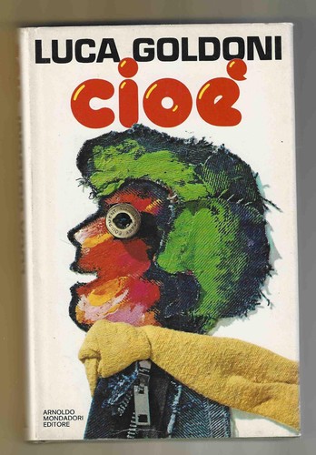 Luca goldoni cioè - -,