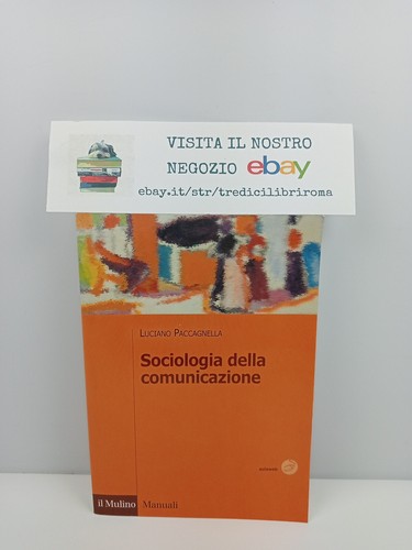 Sociologia della comunicazione - sociologia,